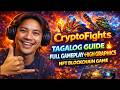 FREE PLAY TO EARN CRYPTO CRYPTOFIGHTS TAGALOG  BEST NFT GAME   BLOCKCHAIN GAMES CASH GOOD GRAPHICS