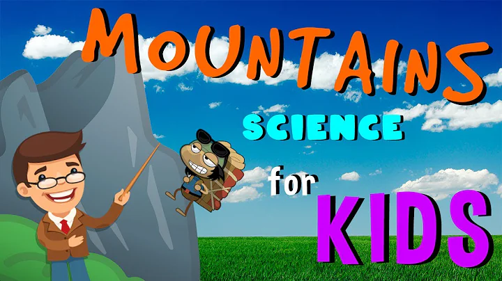 Mountains | Science for Kids - DayDayNews