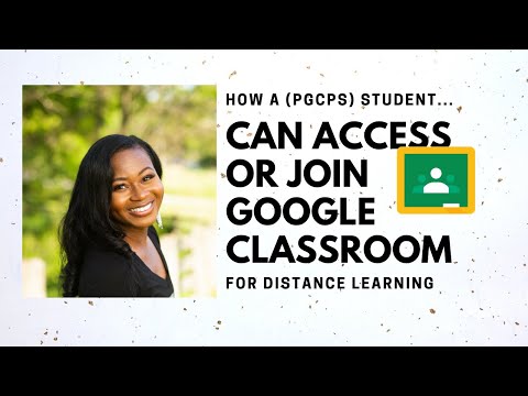 How a (PGCPS) Student Can Access and Join Google Classroom