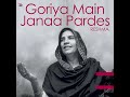 Goriya Main Janaa Pardes Mp3 Song