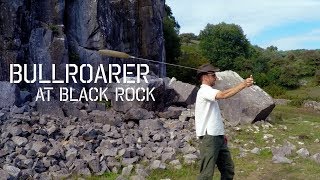 Bullroarer session at Black Rock, Somerset with David Oliver