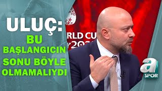 Mehmet Emin Uluçtan Milli Takıma Eleştiri Bu Başlangıcın Sonu Böyle Olmamalıydı A Spor