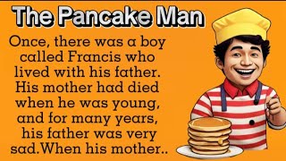 The Pancake Man || English Learning Story Level 1 | English Practice