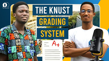Everything You Need to Know About the KNUST Grading System (CWA)