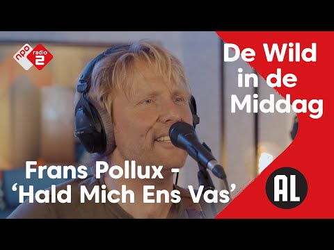 Frans Pollux live met 'Hald Mich Ens Vas' | NPO Radio 2