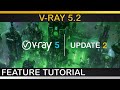 V-Ray 5, update 2 | All Major New Features Explained