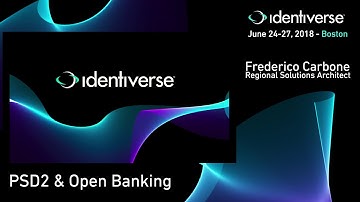 6/26 Ping Identity MasterClass: PSD2 and Open Banking with Ping Identity... | Identiverse 2018