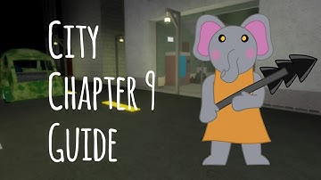 How to escape City - chapter 9 in Piggy (Roblox)