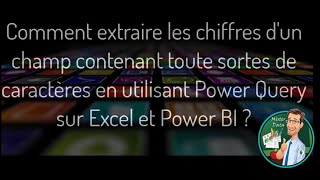 Séparer les caractères sur Excel et sur Power BI avec Power Query