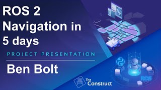 Ben Bolt ROS 2 Navigation Project Presentation