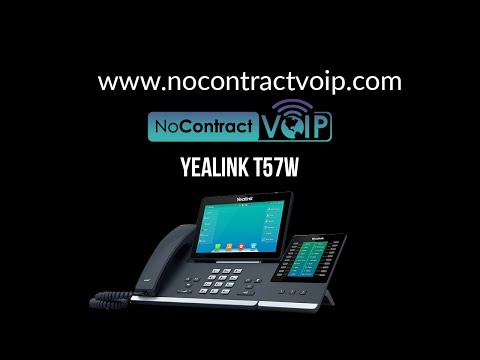 NoContractVoIP: Yealink T57W Tutorial/Setup