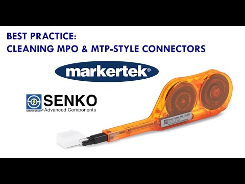 Best Practice Cleaning MPO/MTP Connectors