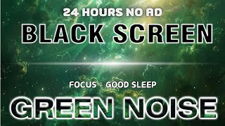 Sleep Instantly With Green Noise Sound  BLACK SCREEN | Sound To Stop Thinking In 3 Hours