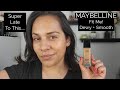 Maybelline Fit Me! Dewy + Smooth Foundation- Review and Demo