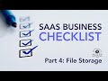 So You Want to Build a SaaS Business - Part 4: File Storage