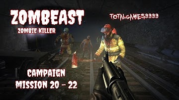Zombeast ( Zombie Killer): walkthrough mission 20 - 22