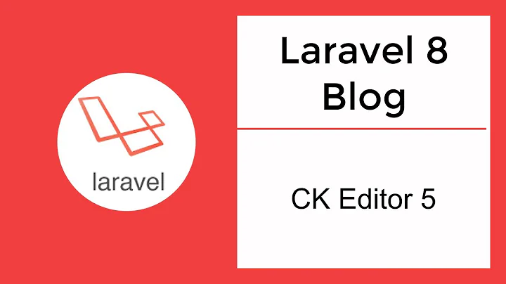 laravel 8 blog - 12 ck editor 5