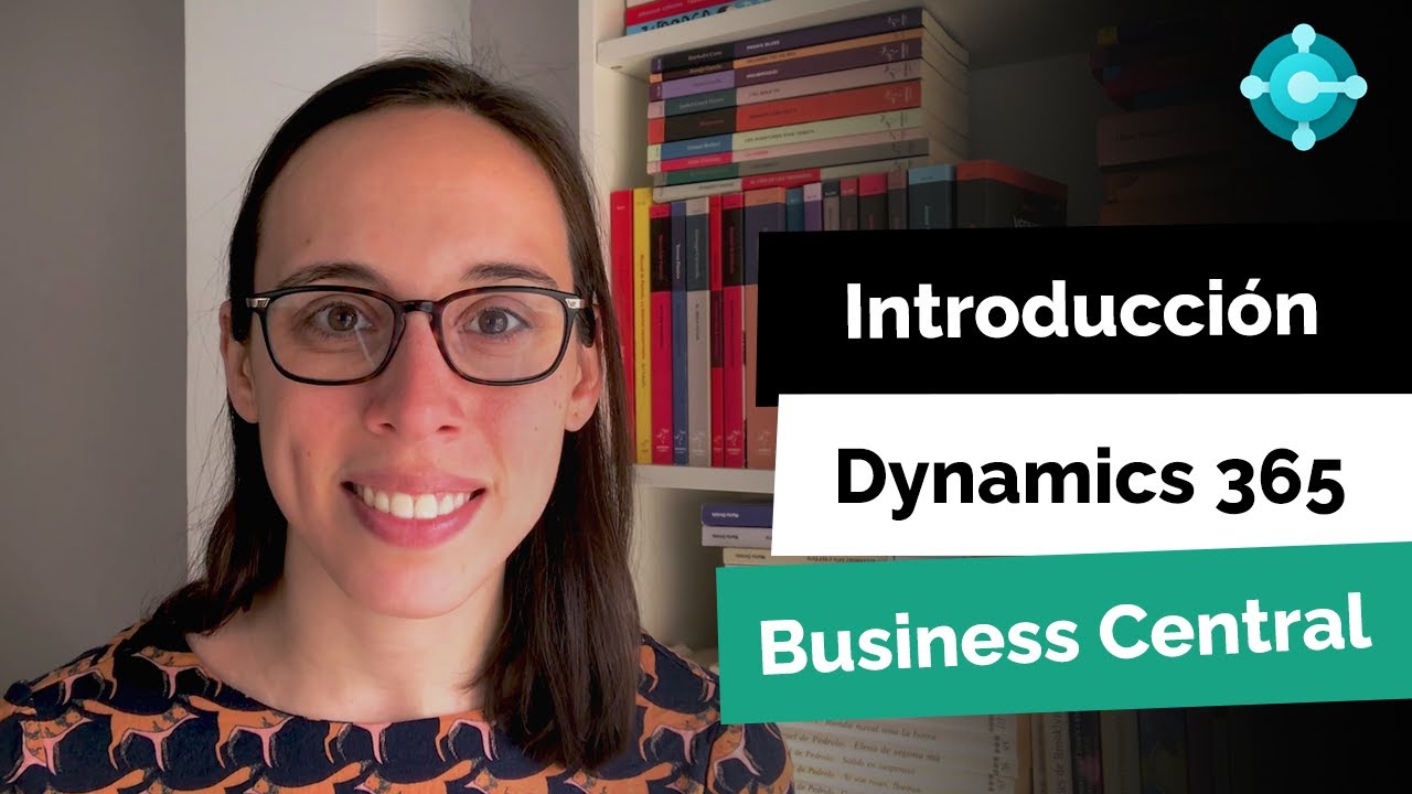 Introducción a Dynamics 365 Business Central - YouTube