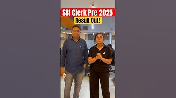 SBI Clerk Pre 2025 Result Out! 🤩