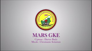 Mars GKE || Cipt. Darius Bada - Musik Christianto Setiawan