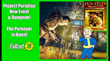 Fallout 76 Project Paradise New Event & Dungeon! (Full details!!)