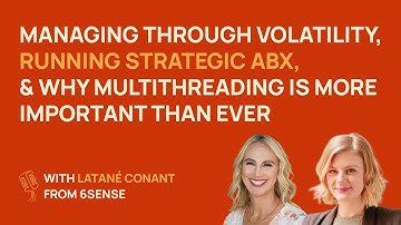 Managing through volatility, running ABX, & why multithreading is important | Latane Conant @ 6sense
