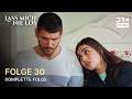 Wenn Vertrauen zerbricht | Staffel 1 Folge 30 | Lass mich nie los | Türkish Serie auf Deutsch | UI1