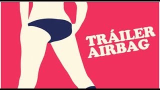 Video thumbnail of "Airbag - Trailer (Video Oficial)"