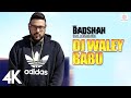 Badshah  dj waley babu  feat aastha gill  party anthem   dj wale babu   4k