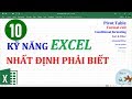 10 kỹ năng quan trọng trong Excel nhất định bạn phải biết
