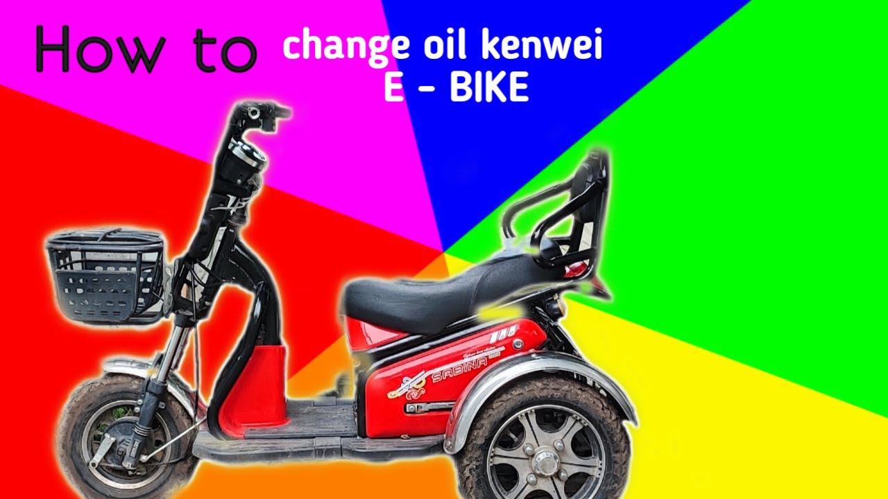 Change oil kenwei E-bike