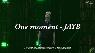 One moment - JAYB : Encore in bkk