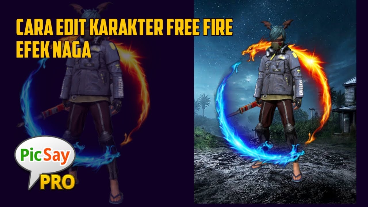 Cara Edit Karakter Free Fire Efek Naga Keren Di Android YouTube