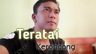 TERATAI Keroncong || cover Wahyuri chanell ||Timbang Turu Sore