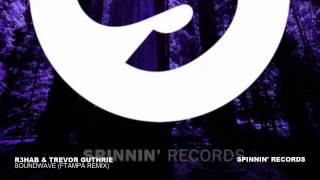 R3hab & Trevor Guthrie - Sound Wave (FTampa Remix) Resimi