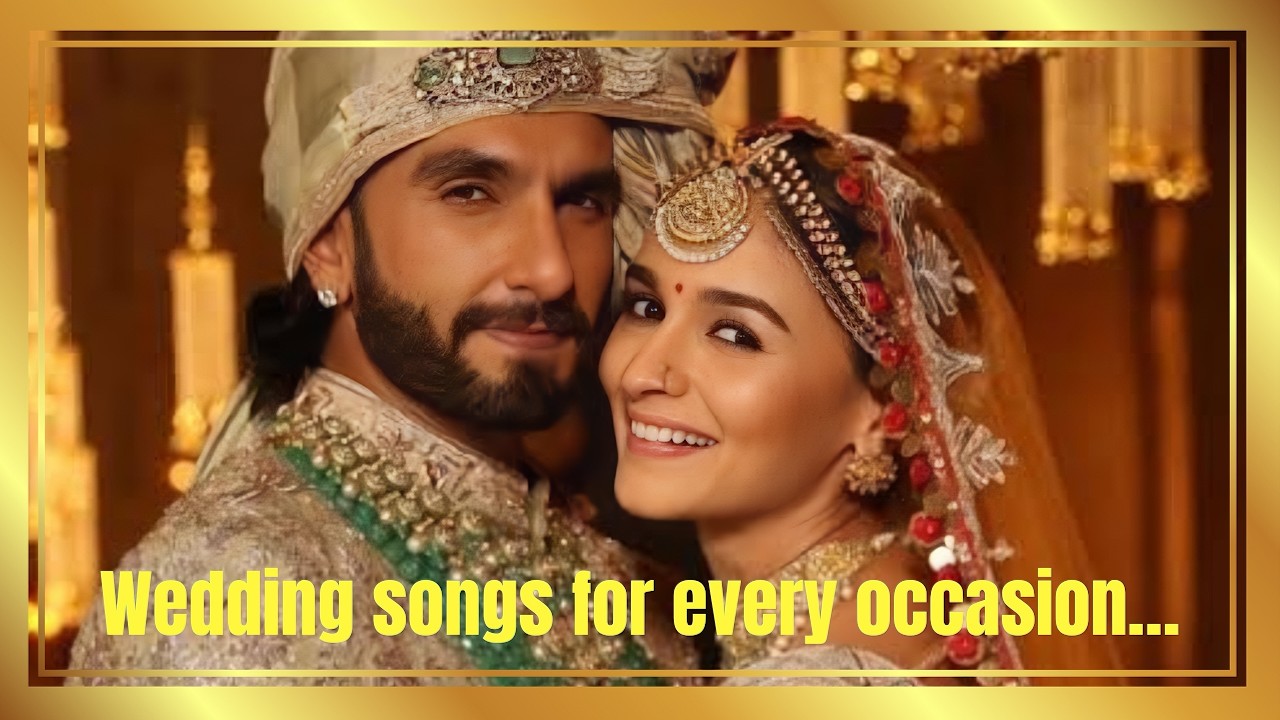 Best Bollywood Wedding Songs 2025 | All Occasions Playlist.