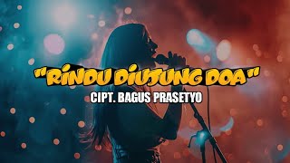 Rindu Di Ujung Doa - Bagus Aek Loba (Official Music Lirik)