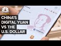  Could China Dethrone The U.S. Dollar With A Digital Yuan?