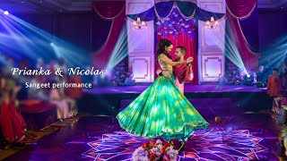 Sangeet performance | Prianka & Nicolas | Sweetheart & Chanda mere chanda