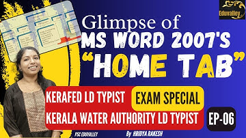 MS WORD 2007 HOME TAB AT A GLANCE KERAFED LD TYPIST| KWA LD TYPIST|Exam Focus|Ep-06