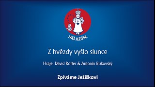 Z hvězdy vyšlo slunce karaoke