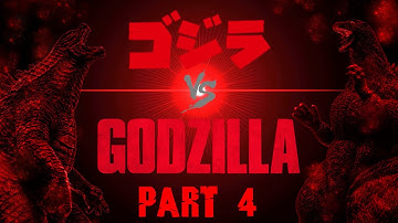 ゴジラ VS. GODZILLA - Part 4