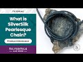 What is SilverSilk Pearlesque Chain?