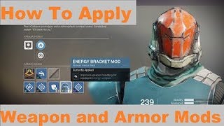 Destiny 2: How To Apply Weapon and Armor Modifications Walk through