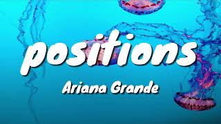 Ariana Grande  Positions s