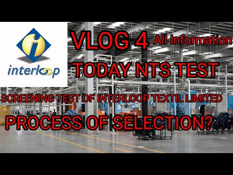 VLOG 4 | SCREENING TEST | NTS TEST OF INTERLOOP | Process of Selection | MTO Program