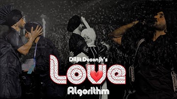 Love Algorithm | Diljit Dosanjh | Official Video | Out Now