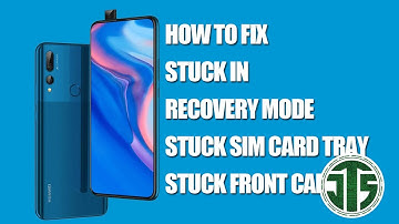 FIX HUAWEI Y9 PRIME STUCK IN RECOVERY MODE, SIM TRAY & FRONT CAMERA!