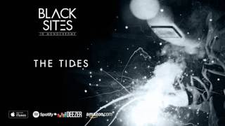 Black Sites - The Tides (In Monochrome) 2016