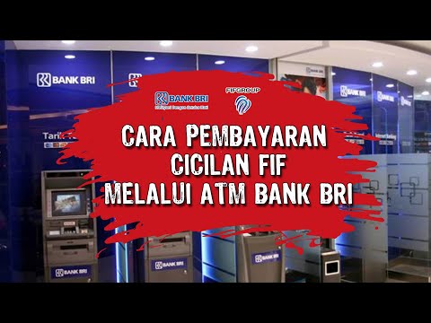Cara Membayar Tagihan FIF (Kode 001) Menggunakan ATM BRI !!!. 
